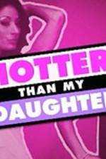 Watch Hotter Than My Daughter Wootly